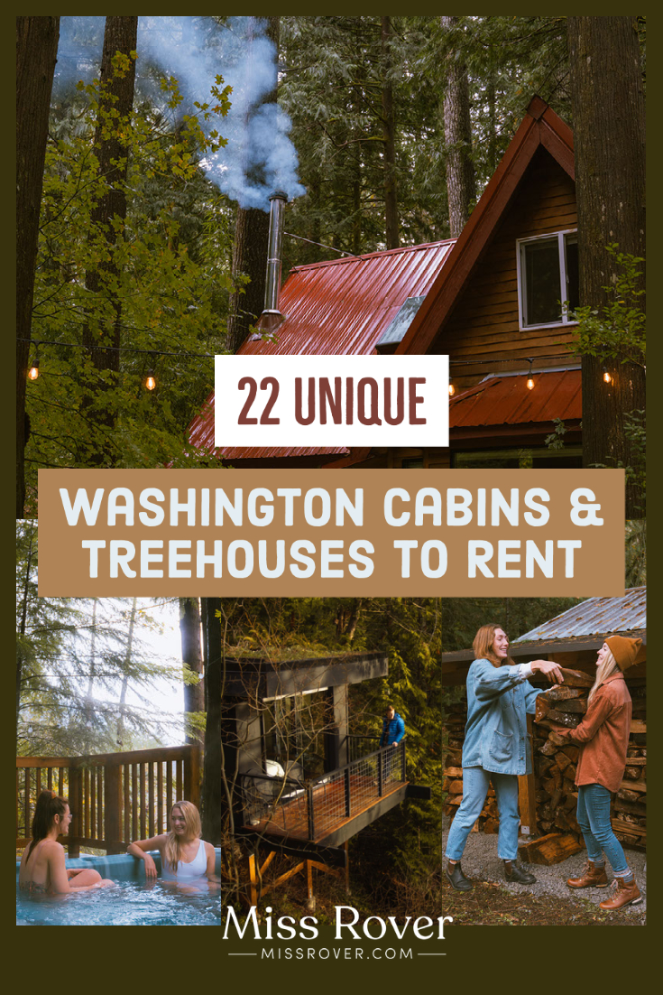 22 Unique Washington Cabins and Treehouses to Rent » Miss Rover