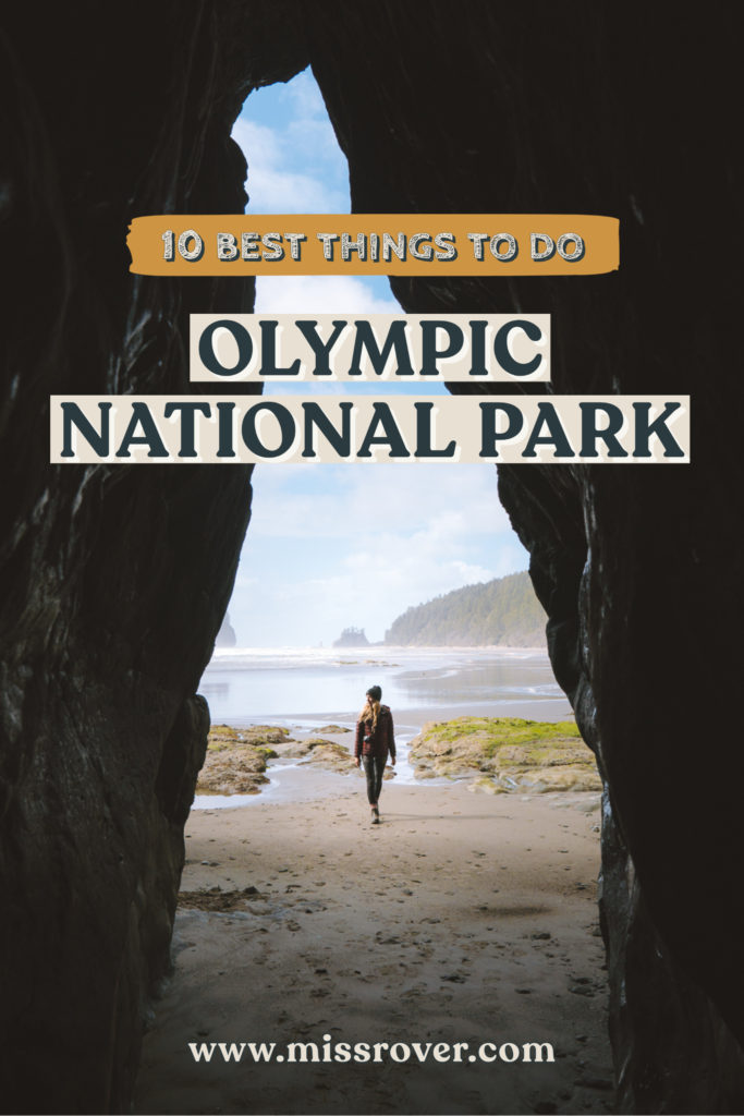 10 Best Things to do in Olympic National Park, including hiking, kayaking, backpacking, rainforest, mountains, the coast and more!