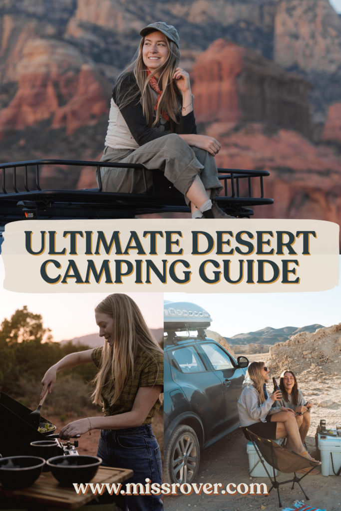 Desert Camping Guide including the BEST Desert Camping in the Southwest, Essentials, safety, hygiene, and tips for any budget.