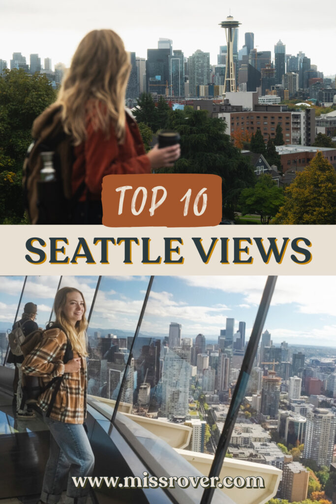 Best Seattle Viewpoints featuring local and tourist favorites! This guide covers where to stay, eat, and go for your next Seattle vacation!