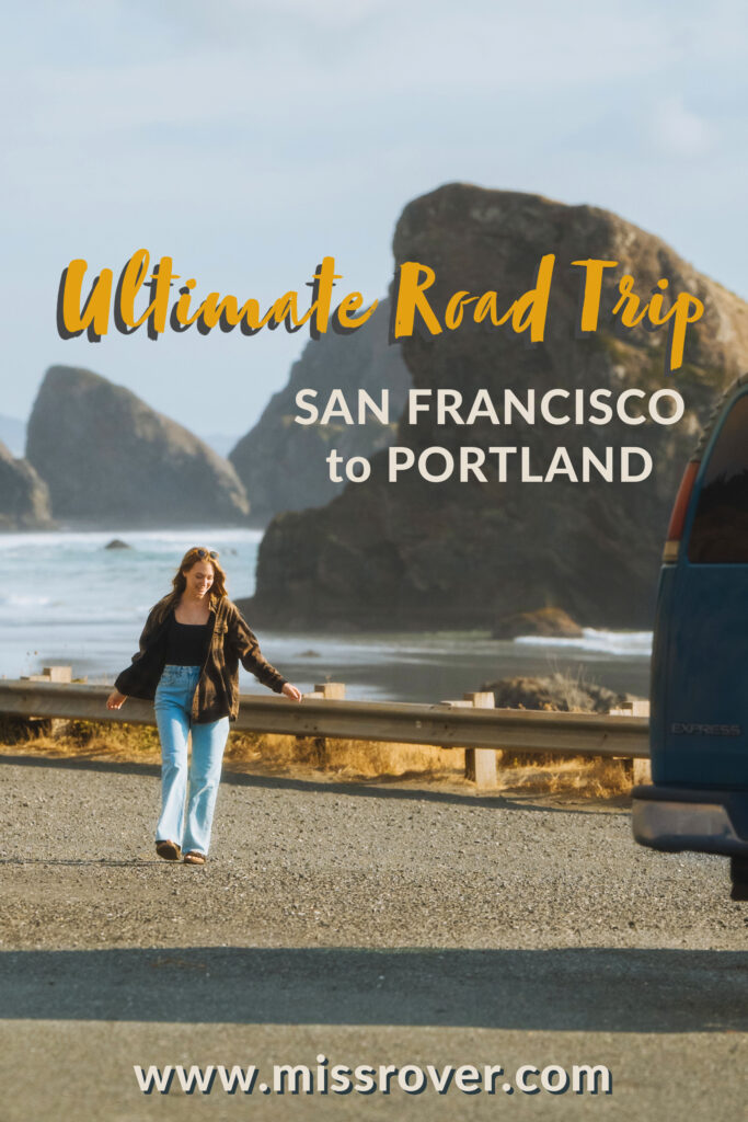 Ultimate guide to must-see destinations (both well known and hidden gems!) on your san francisco to portland road trip!