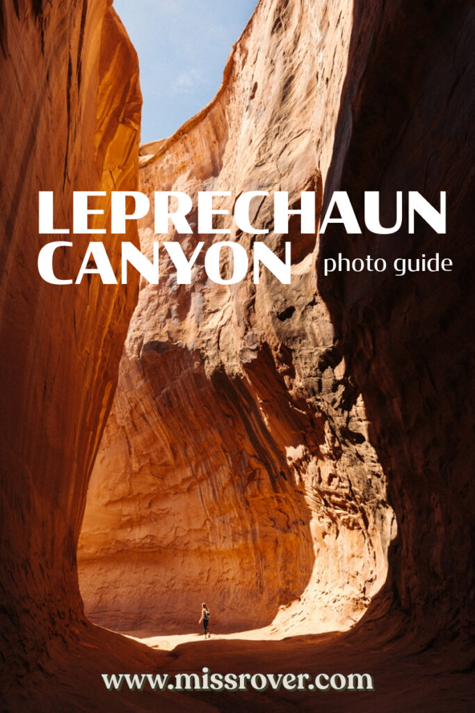 Hidden gems and photography guide for the ultimate visit or road trip to Leprechaun Canyon Utah. Photo tips, route description, packing list and more.