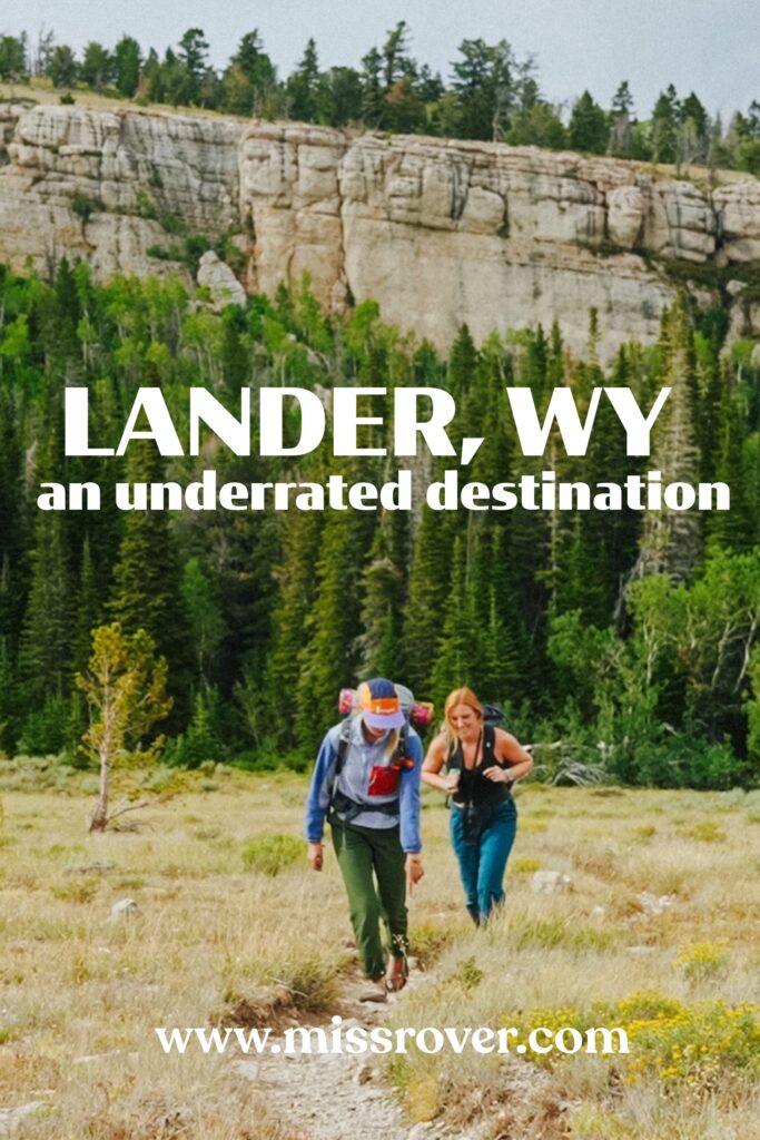 Enjoy the best of the outdoor and town activities in the underrated city of Lander Wyoming. 8 best things to do in Lander Wyoming.